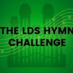 LDS Hymn Challenge