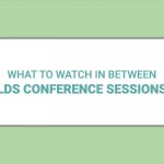What to Watch Between LDS conference sessions title graphic