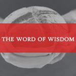 LDS Perspectives Word of Wisdom title graphic
