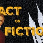 Fact or Fiction text on black background with images.