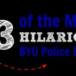 13 of the Most Hilarious BYU Police Beats Mormon